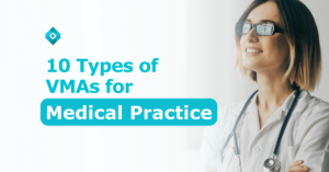 As a physician, you have specific needs to run your clinic. Get to know the type of VMAs for your medical practice who’ll ensure that you deliver the best possible care!