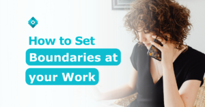 Timeless and beyond the line overworking isn’t good anymore. Find out how you can set boundaries at work.