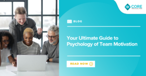Your Ultimate Guide to Psychology of Team Motivation