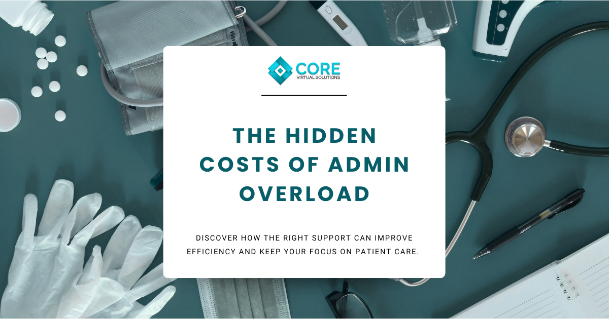 The Hidden Costs of Admin Overload