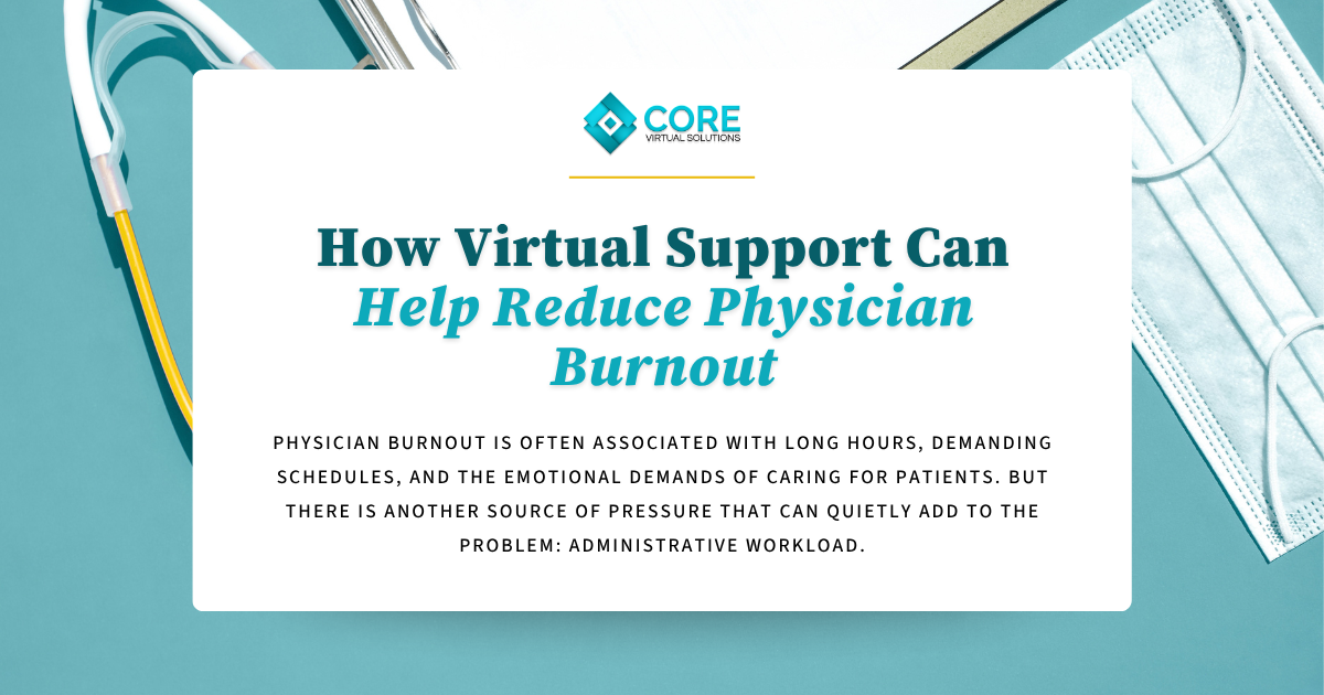 How Virtual Support Can Help Reduce Physician Burnout